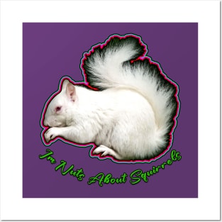 albino squirrel quote Posters and Art